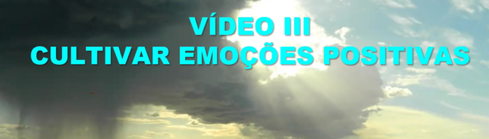 Cultivar Emoções Positivas